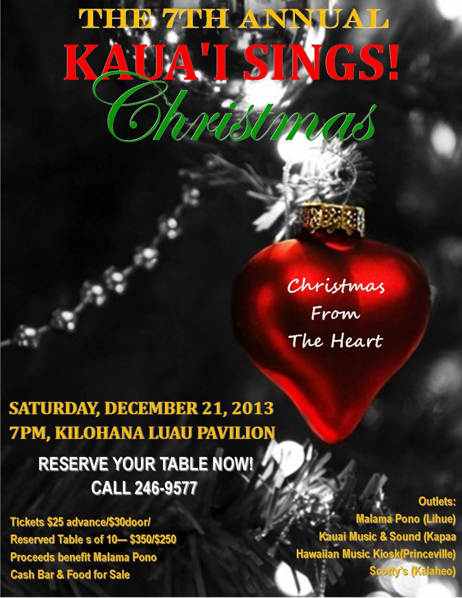 7th Annual Kauai Sings Christmas! Saturday December 21, 2013 700pm