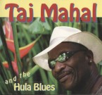 Taj Mahal and the Hula Blues Band